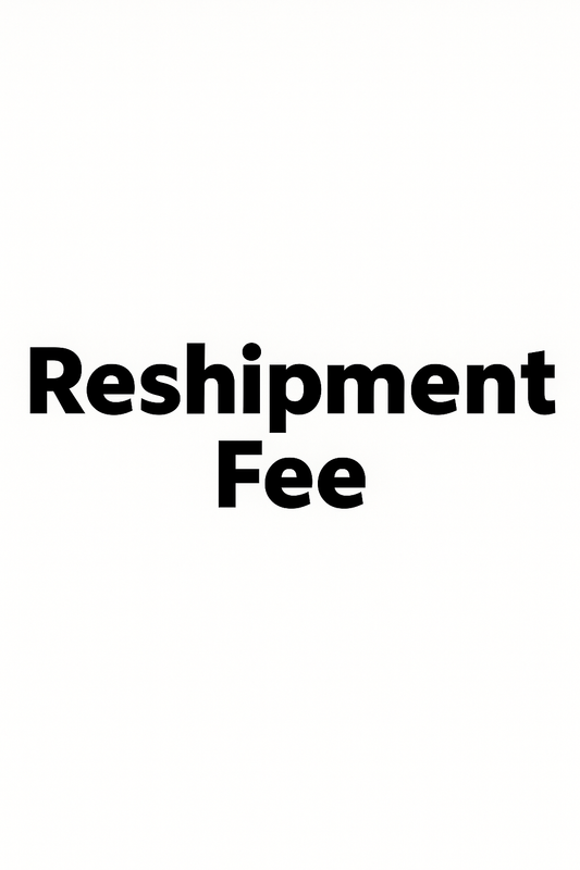 Reshipment Fee